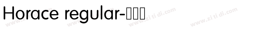 Horace regular字体转换